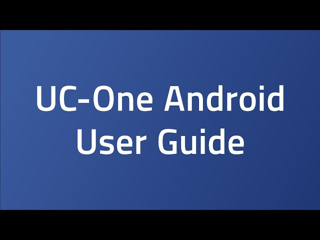 UC-one Android Guide